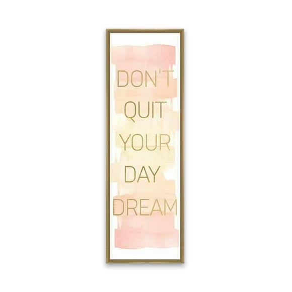 Artissimo Designs Ne quittez pas votre journée rêvée toile encadrée embellie - 12W x 36H x 2D