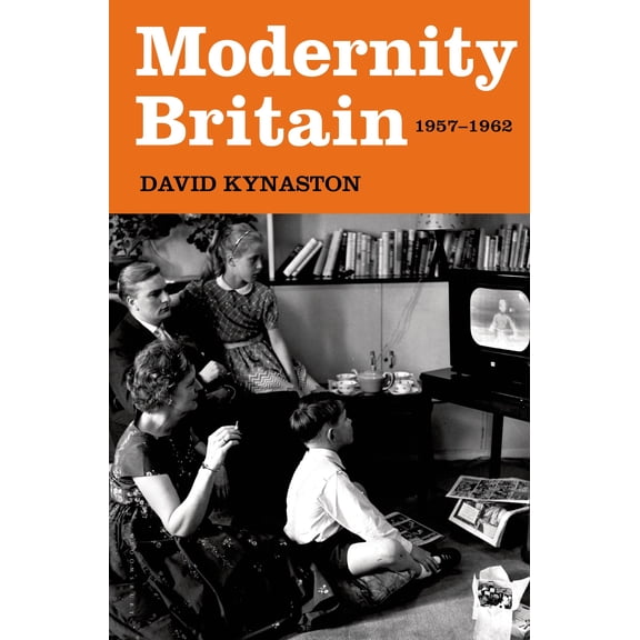 Modernity Britain : 1957-1962 (Hardcover)
