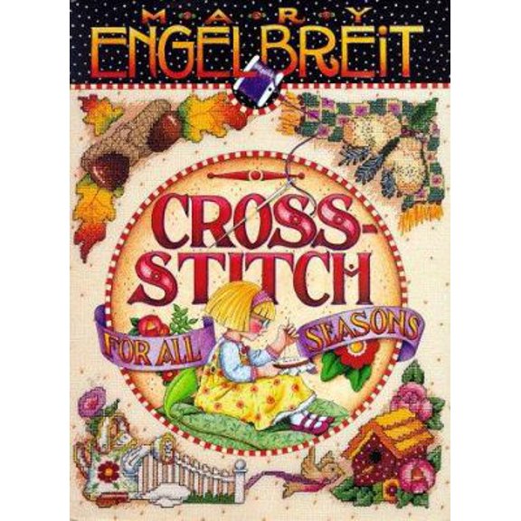 Pre-Owned Cross Stitch for All Seasons (Hardcover) 0696207079 9780696207075