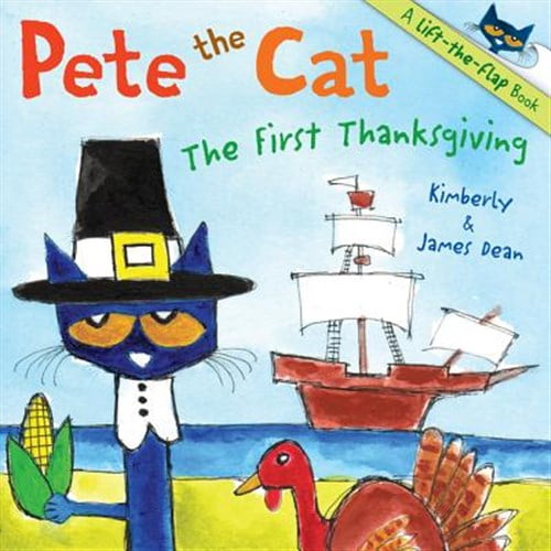 Pre-Owned Pete the Cat: The First Thanksgiving: A Thanksgiving Lift-The-Flap Book for Kids (Paperback) 0062198696 9780062198693