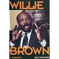 thumbnail image 1 of Pre-Owned Willie Brown: Style, Power, and a Passion for Politics (Hardcover) 0520204565 9780520204560, 1 of 1