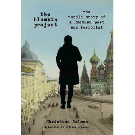 ISBN 9781590511541 product image for The Blumkin Project: The Untold Story of a Russian Poet and Terrorist (Hardcover | upcitemdb.com