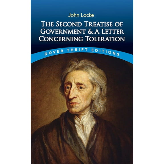 Dover Thrift Editions: Political Science The Second Treatise of Government and a Letter Concerning Toleration, (Paperback)
