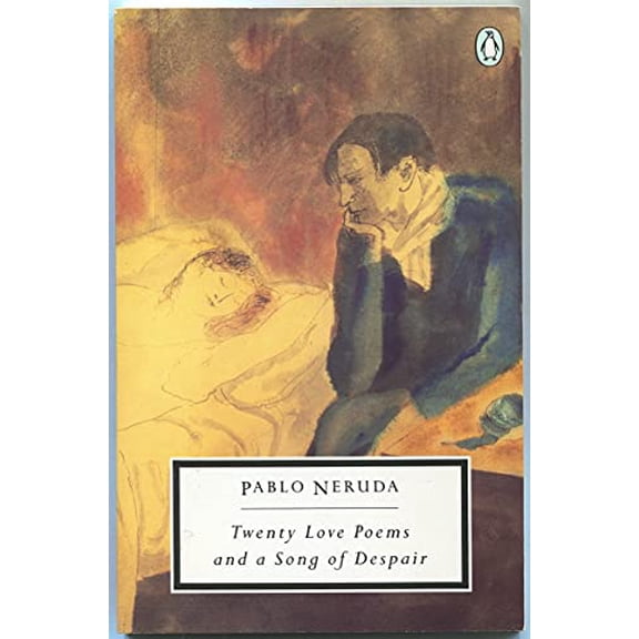 Pre-Owned Twenty Love Poems and a Song of Despair (Penguin Twentieth-Century Classics), 9780140186482, 0140186484, Paperback, Later Printing Used edition