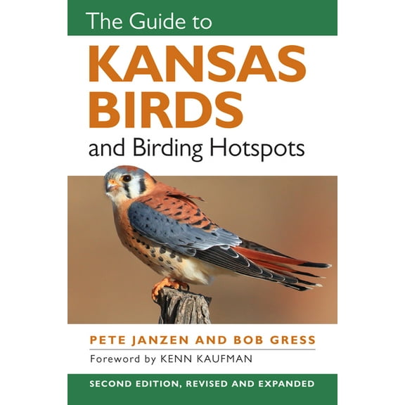 The Guide to Kansas Birds and Birding Hotspots, (Paperback)