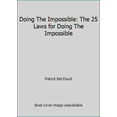 thumbnail image 1 of Pre-Owned Doing The Impossible: The 25 Laws for Doing The Impossible (Paperback) 1937624692 9781937624699, 1 of 1
