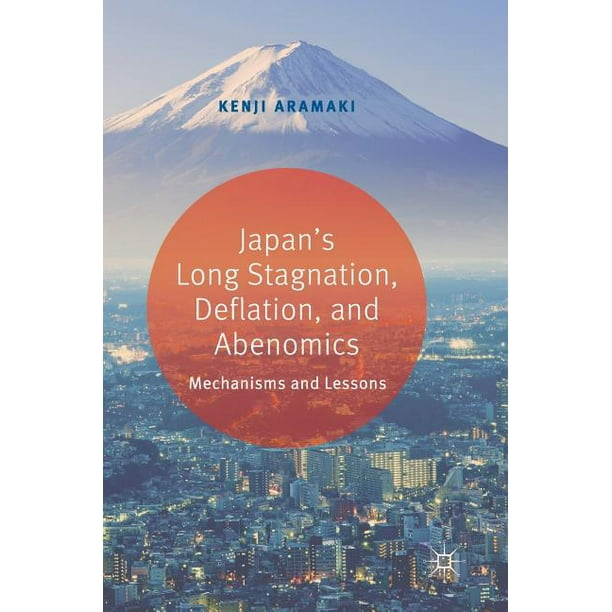 Japan's Long Stagnation, Deflation, and Abenomics Mechanisms and