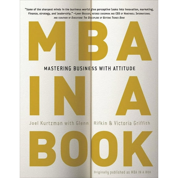 MBA in a Book: Mastering Business with Attitude, (Paperback)