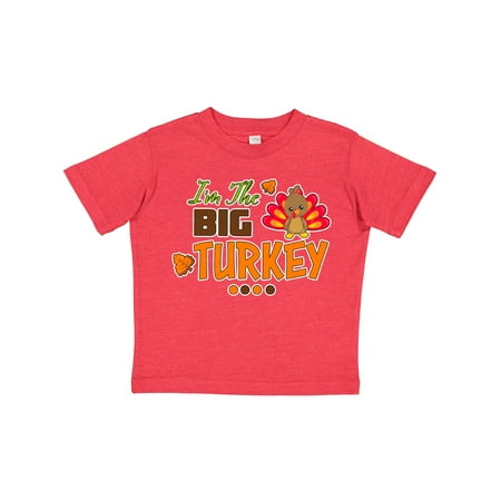 

Inktastic Thanksgiving Im the Big Turkey Gift Toddler Boy or Toddler Girl T-Shirt