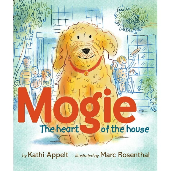 Mogie : The Heart of the House (Hardcover)