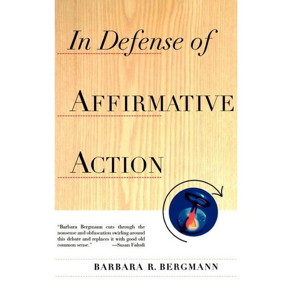 In Defense of Affirmative Action, (Paperback)