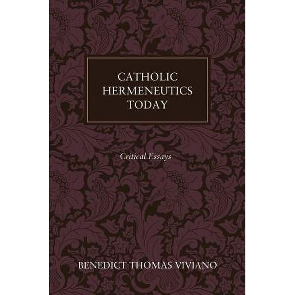 Catholic Hermeneutics Today (Hardcover)
