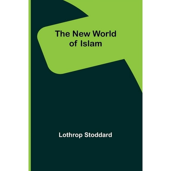 The New World of Islam, (Paperback)
