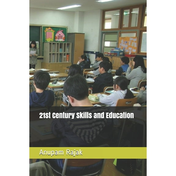21st Century Skills and Education (Paperback)