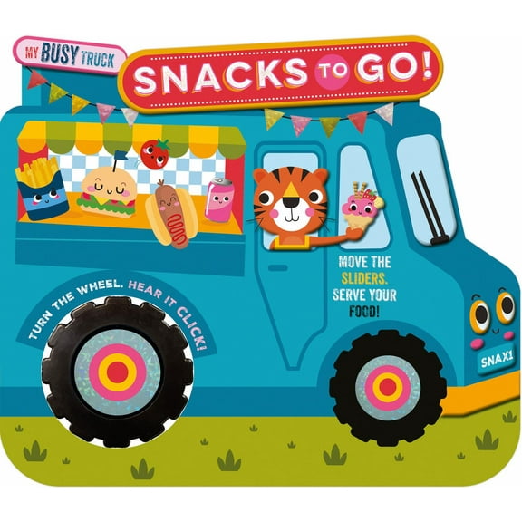 My Busy Truck Snacks to Go! (Board Book)