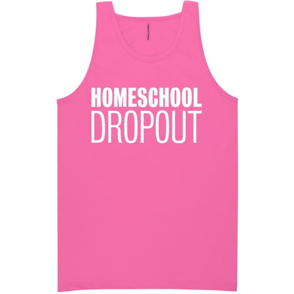 Homeschool Dropout Neon Tank Top