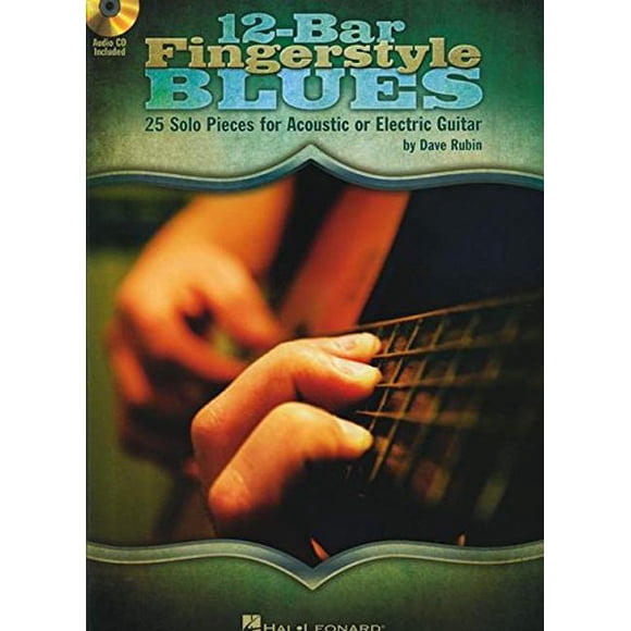 12-Bar Fingerstyle Blues: 25 Solo Pieces for Acoustic or Electric Guitar