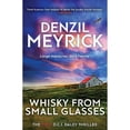 thumbnail image 1 of Pre-Owned Whisky from Small Glasses: A D.C.I. Daley Thriller (The D.C.I. Daley Series) (Paperback) 184697321X 9781846973215, 1 of 1