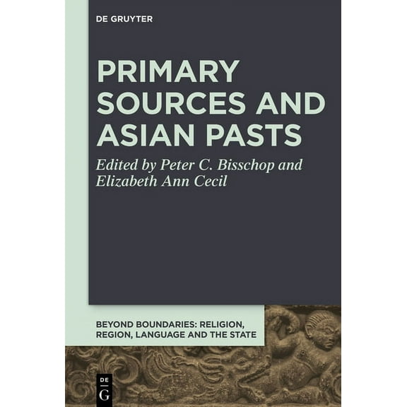 Beyond Boundaries Primary Sources and Asian Pasts, Book 8, (Hardcover)