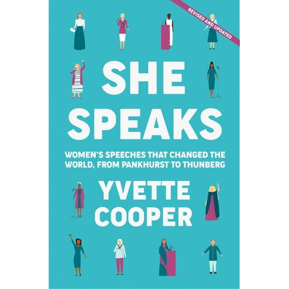 She Speaks: Women's Speeches That Changed the World, from Pankhurst to Thunberg, (Paperback)