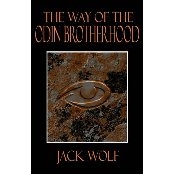 The Way of the Odin Brotherhood, (Paperback)