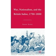 War, Nationalism, and the British Sailor, 1750-1850, (Hardcover)