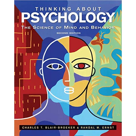 Pre-Owned Thinking about Psychology: The Science of Mind and Behavior (Hardcover) 0716785005 9780716785002