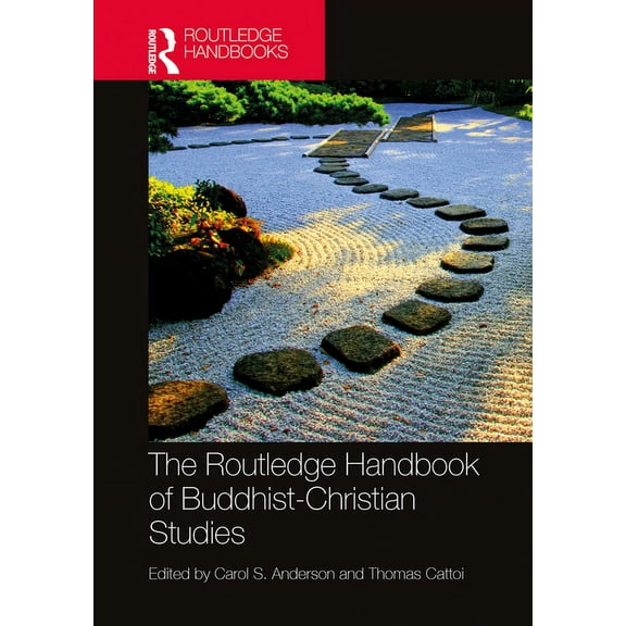Routledge Handbooks in Religion The Routledge Handbook of Buddhist-Christian Studies, (Paperback)