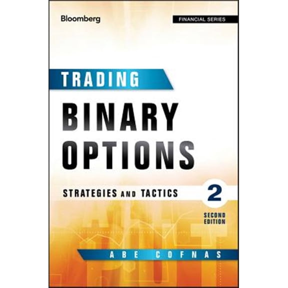 Pre-Owned Bloomberg Financial: Trading Binary Options: Strategies and Tactics (Hardcover)