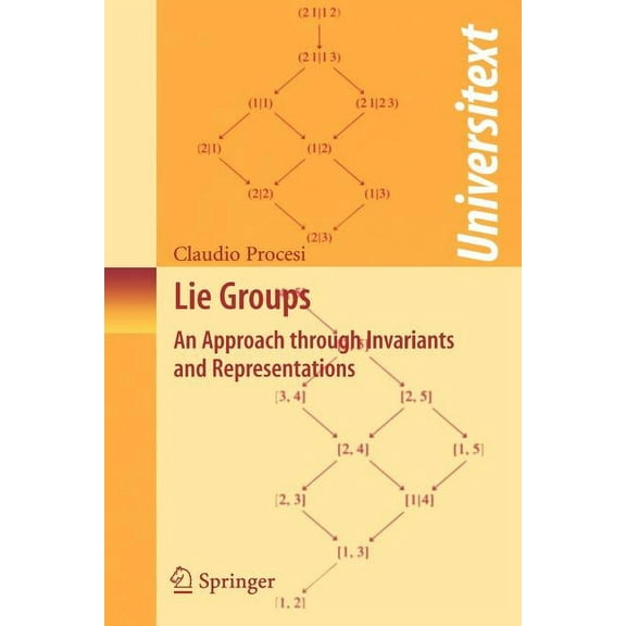 Universitext Lie Groups: An Approach Through Invariants and Representations, (Paperback)