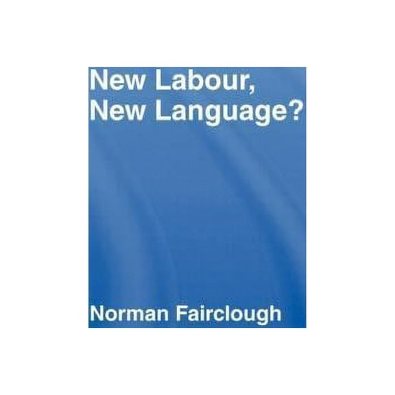 New Labour, New Language?, (Hardcover)