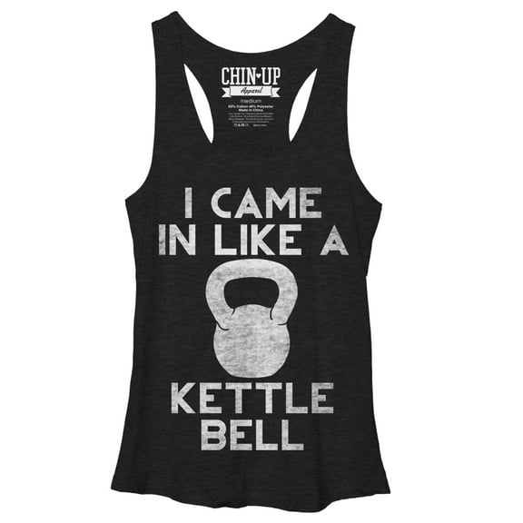 Women's CHIN UP I Came in Like a Kettle Bell Racerback Tank Top Black Heather Medium