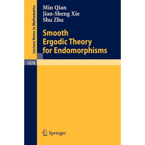 Lecture Notes in Mathematics Smooth Ergodic Theory for Endomorphisms, Book 1978, (Paperback)