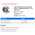 thumbnail image 2 of Power Steering Accessory Belt Idler Pulley - Compatible with 2007 - 2010 Saturn Sky 2008 2009, 2 of 2