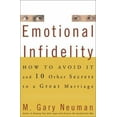 thumbnail image 1 of Pre-Owned Emotional Infidelity: How to Avoid It and 10 Other Secrets to a Great Marriage (Hardcover) 0609608231 9780609608234, 1 of 1