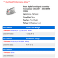 thumbnail image 2 of Front Right Turn Signal Assembly - Compatible with 2001 - 2003 BMW 330Ci 2002, 2 of 2