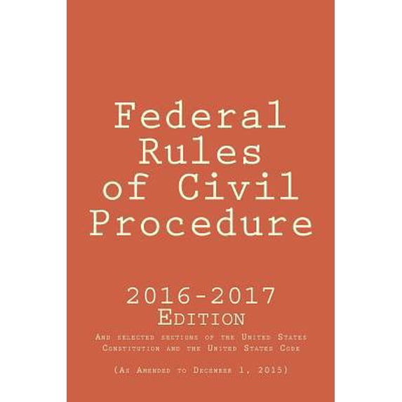 Pre-Owned Federal Rules of Civil Procedure (Paperback) 1523711671 9781523711673