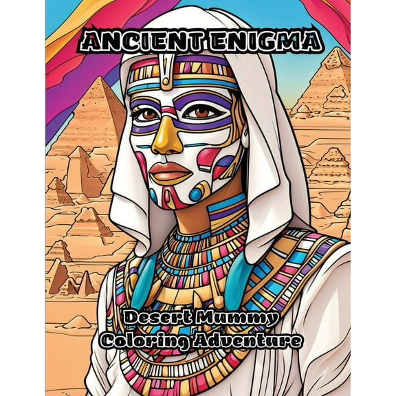 Ancient Enigma: Desert Mummy Coloring Adventure, (Paperback)