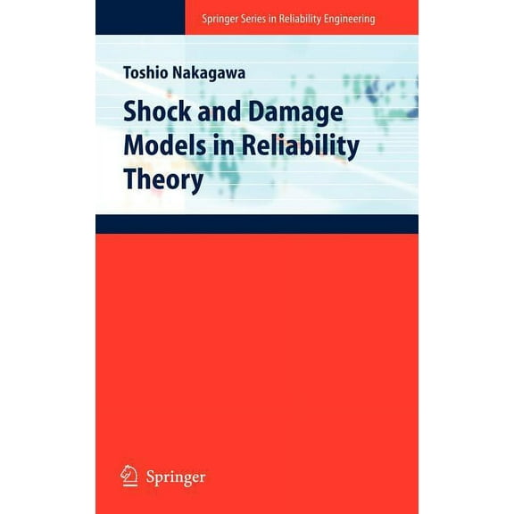 Springer Reliability Engineering Shock and Damage Models in Reliability Theory, (Hardcover)