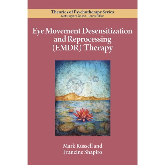 Theories of Psychotherapy Series(r) Eye Movement Desensitization and Reprocessing (Emdr) Therapy, (Paperback)
