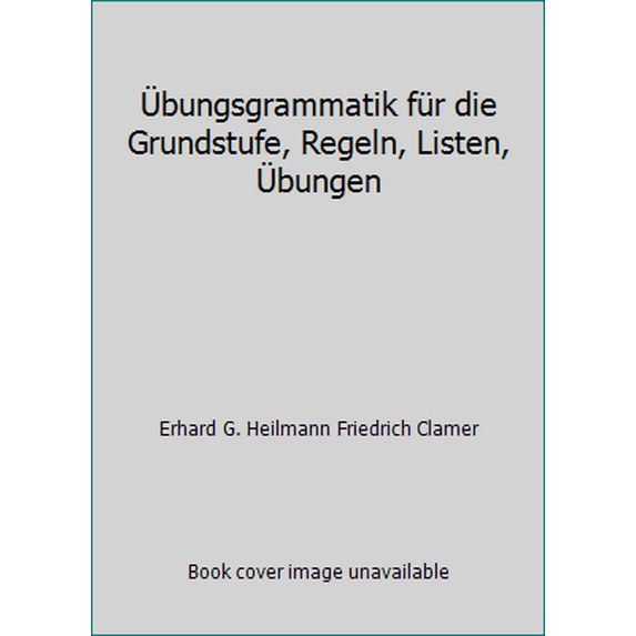 Pre-Owned Übungsgrammatik für die Grundstufe, Regeln, Listen, Übungen (Unknown) 3922989705 9783922989707