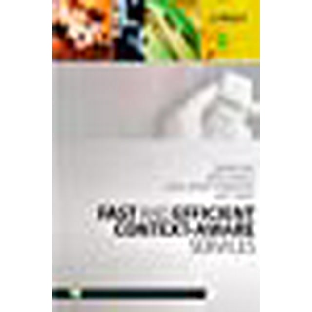 Fast and Efficient Context-Aware Services (Wiley Series on Communications Networking and Distributed Systems)