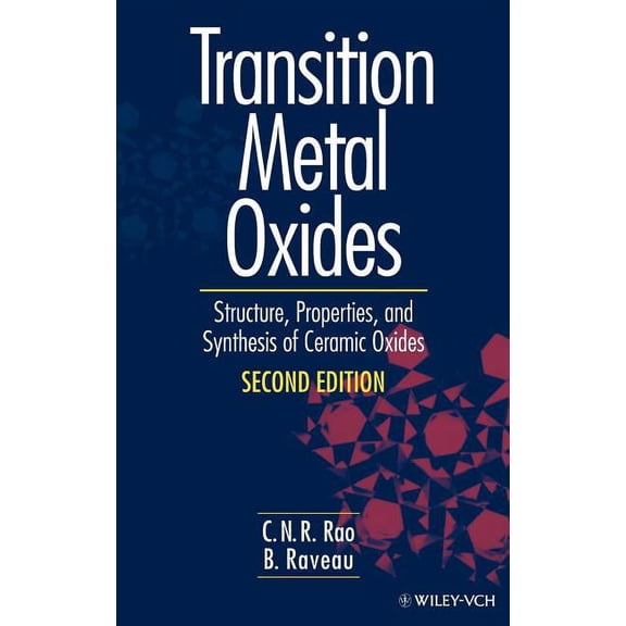 Transition Metal Oxides: Structure, Properties, and Synthesis of Ceramic Oxides, (Hardcover)