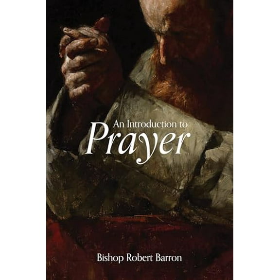 Pre-Owned An Introduction to Prayer, 9781685781460, 1685781462, Paperback,