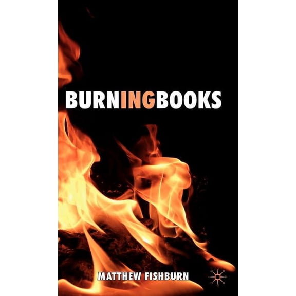 Burning Books, (Hardcover)