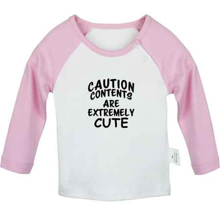 

Caution Contents Are Extremely Cute Funny T shirt For Baby Newborn Babies T-shirts Infant Tops 0-24M Kids Graphic Tees Clothing (Long Pink Raglan T-shirt 12-18 Months)