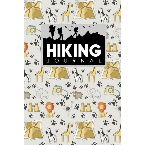 Hiking Journal Hike Diary, Hiking Journals To Write In, Hikers