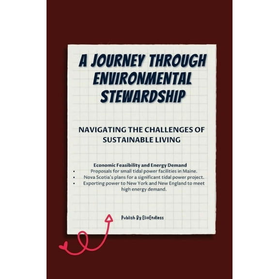 A Journey through Environmental Stewardship (Paperback)