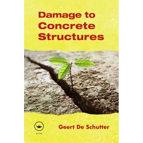 Damage to Concrete Structures, (Paperback)