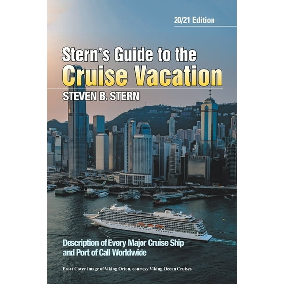 Stern's Guide to the Cruise Vacation: 20/21 Edition (Paperback)